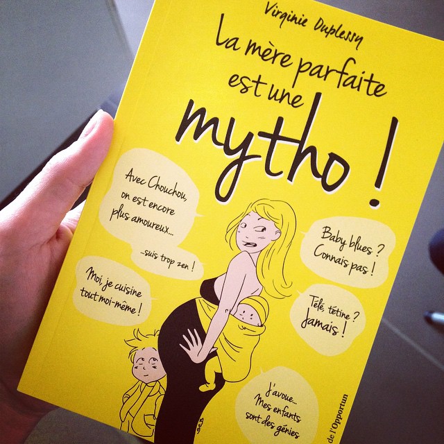 La Mère Parfaite Est Une Mytho Lecture Encore Un Blog De Mère 