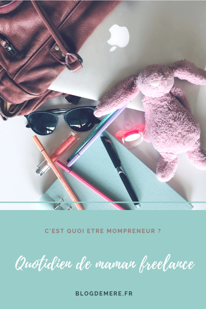 mon quotidien de maman freelance