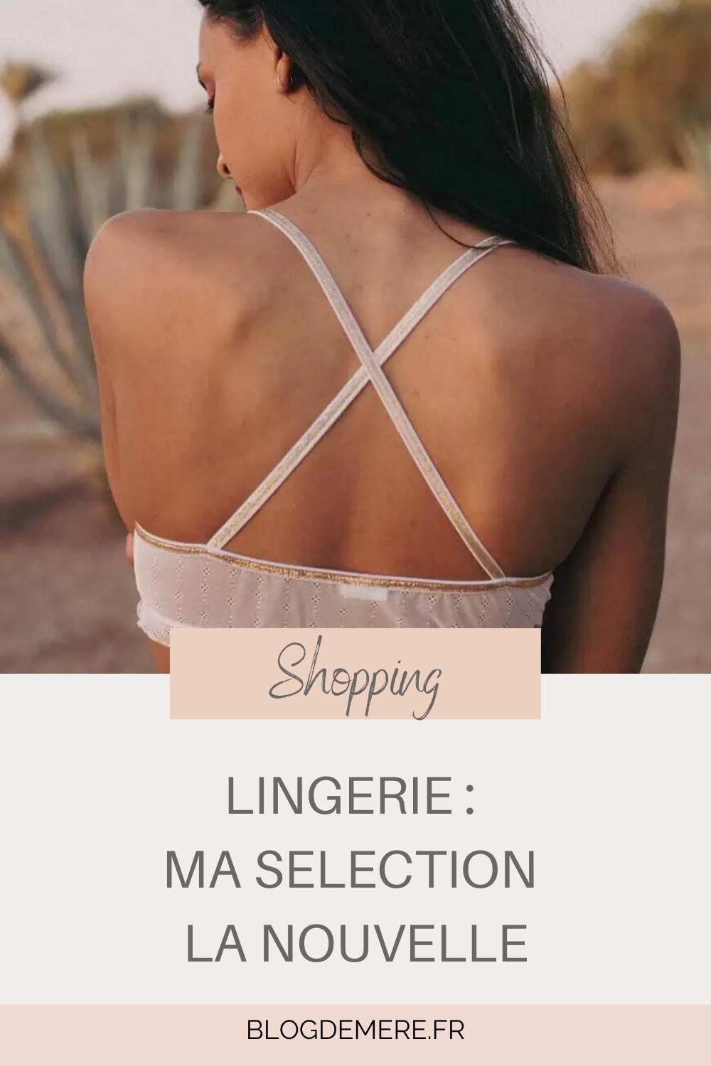 selection shopping lingerie la nouvelle