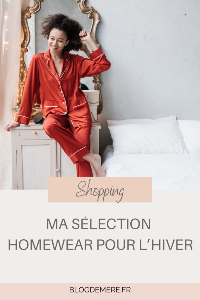 ma selection tenues homewear hiver femme